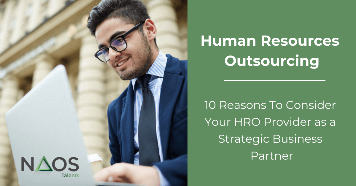 10 Reasons To Consider HR Outsourcers As Business Partners HRO Blog